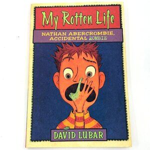 My Rotten Life, Book#1 Paperback by Lubar, David / ISBN 076531634X
